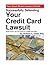 Successfully Defending Your Credit Card Lawsuit: What to Do If You Are Sued for a Credit Card Debt (Your Court Street Lawyer's Guide Book 1)
