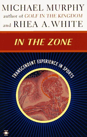 In the Zone: Transcendent Experience in Sports (Paperback)