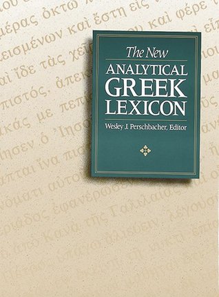 The New Analytical Greek Lexicon (Hardcover)