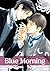 Blue Morning, Vol. 2