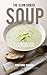 The Slow Cooker Soup Cookbook