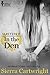 In the Den by Sierra Cartwright In the Den by Sierra Cartwright