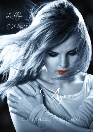 Ayre (The Ashbury Creek Witches Book 1)