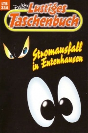 Stromausfall in Entenhausen (Lustiges Taschenbuch, #334)