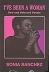 I've Been a Woman by Sonia Sanchez