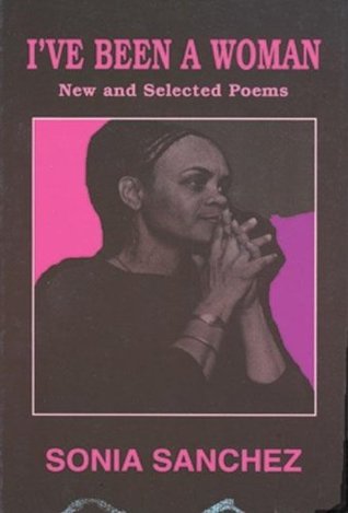 I've Been a Woman: New and Selected Poems (Paperback)