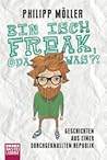 Bin isch Freak, o...