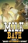 The First Milk Bath(The Prequel series to Milked for Community Service)