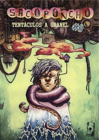 Sacoponcho: Tentáculos a granel (Sacoponcho, #1)