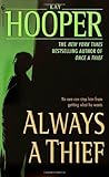 Always a Thief by Kay Hooper