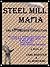Steel Mill Mafia