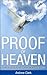 Proof of Heaven: A Guide to...