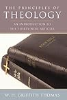 The Principles of Theology: An Introduction to the Thirty-Nine Articles