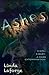 Ashes: A Girl. a Baby. a Mass Extermination.