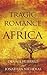 The Tragic Romance of Afric...