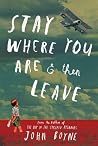 Stay Where You Ar...