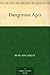 Dangerous Ages