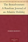 The Bonadventure A Random Journal of an Atlantic Holiday