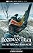 The Bozeman Trail and The F...