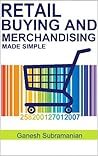 Retail Buying and Merchandising Made Simple