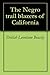 The Negro trail blazers of California