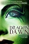 Dragon Dawn by Deborah O'Neill Cordes