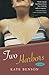 Two Harbors: A Suspense Thriller of Family Secrets, Hollywood Dreams, and a Woman's Legacy of Betrayal (Harvest Original)