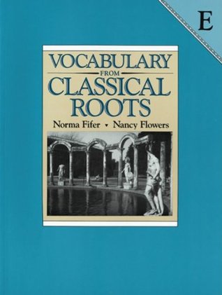 Vocabulary from Classical Roots: Book E (Paperback)