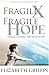 Fragile X Fragile Hope by Elizabeth Griffin Fragile X Fragile Hope by Elizabeth Griffin