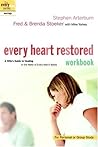 Every Heart Restored Workbook: A Wife's Guide to Healing in the Wake of Every Man's Battle (The Every Man Series)