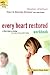 Every Heart Restored Workbook: A Wife's Guide to Healing in the Wake of Every Man's Battle (The Every Man Series)