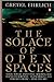 The Solace of Open Spaces