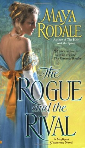 The Rogue and the Rival (Negligent Chaperone, #2)