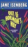 Out of Hormone's Way (Bel Barrett, #5)
