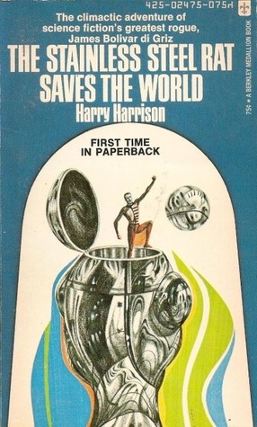 The Stainless Steel Rat Saves the World