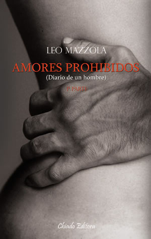 Amores Prohibidos (Diario de un hombre, #1)