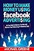 How to Make Money Using Fac...