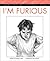 I'm Furious by Elizabeth Crary