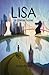 Lisa, A Chess Novel by Jesse Kraai Lisa, A Chess Novel by Jesse Kraai