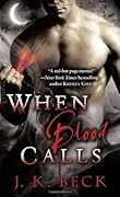 When Blood Calls