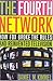 The Fourth Network: How FOX Broke the Rules and Reinvented Television