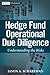 Hedge Fund Operational Due ...