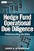 Hedge Fund Operational Due Diligence: Understanding the Risks (Wiley Finance)