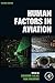 Human Factors in Aviation by Eduardo Salas