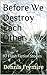 Before We Destroy Each Other: 97 Flash Fiction Stories
