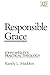 Responsible Grace: John Wesley's Practical Theology (Kingswood Series)