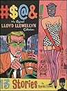 #$@&! The Official Lloyd Llewellyn Collection