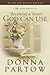 A 10-Week Journey to Becoming a Vessel God Can Use by Donna Partow