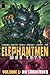 Elephantmen: War Toys, Vol....