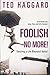 Foolish No More!: Seizing a...